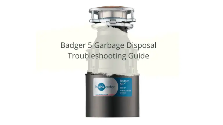 Badger 5 Garbage Disposal Troubleshooting 