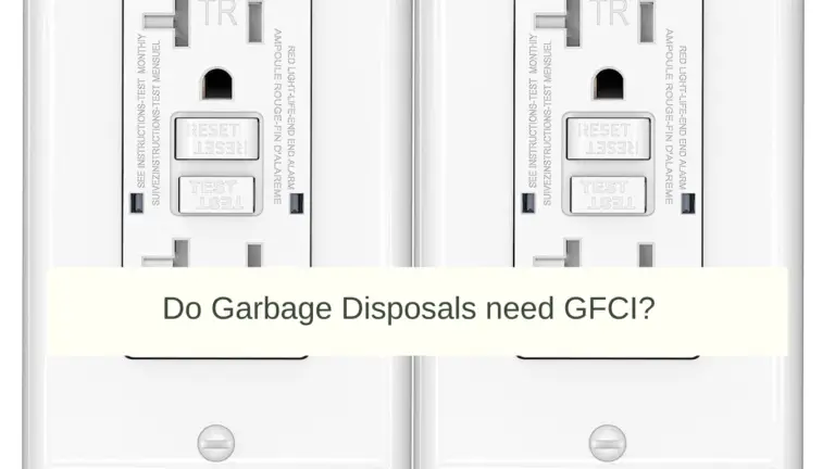 Do Garbage Disposals need GFCI? 