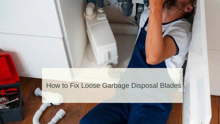 How to fix loose garbage disposal blades