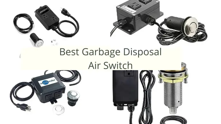 Best Garbage Disposal Air Switch