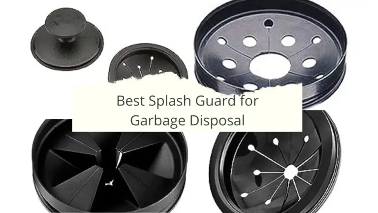 Best Splash Guard for Garbage Disposal 