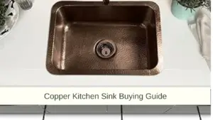 Copper Kitchen Sink Buying Guide